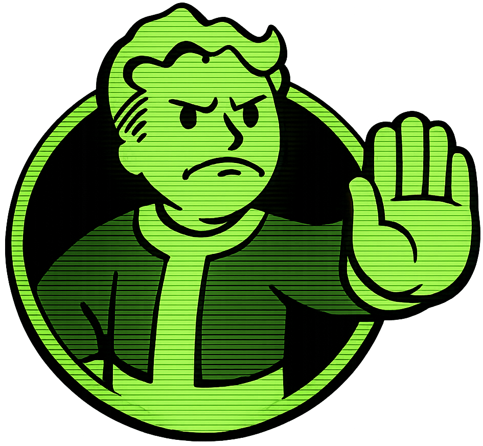 Vault Boy stop warning